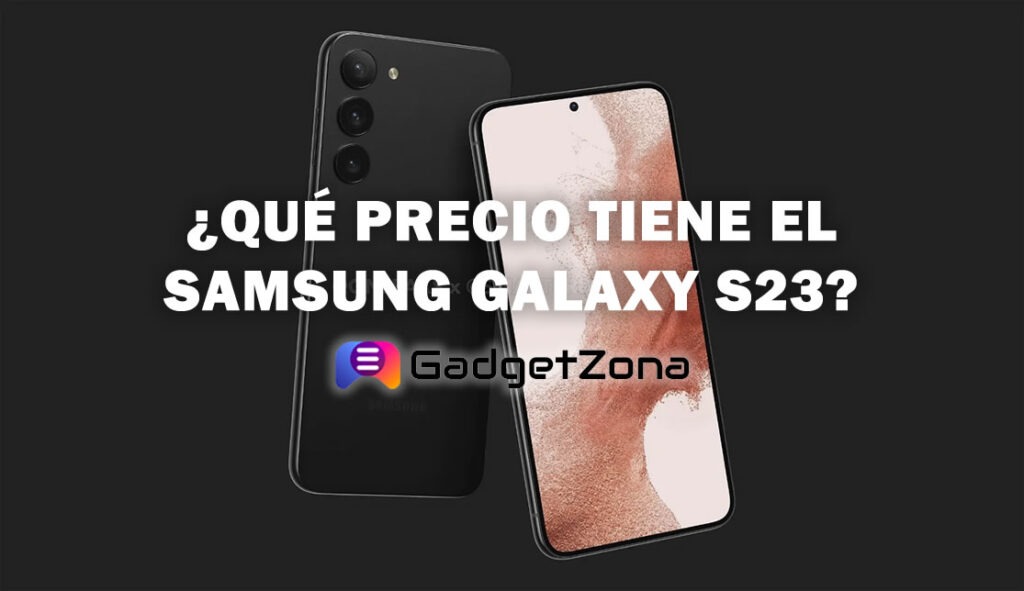 Samsung Galaxy S23 ¿filtrada su fecha? 